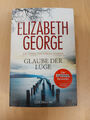 Elizabeth George - Glaube der Lüge - 2014 - Taschenbuch - Bestseller