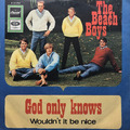 7" - The Beach Boys – God Only Knows / Wouldn't It Be Nice - German Capitol - E1