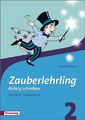 Zauberlehrling / Zauberlehrling - Ausgabe 2010. Richtig schreiben - Ausgabe 2010