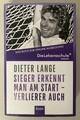 Dieter Lange - Sieger erkennt man am Start - Verlierer auch - Buch