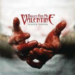 Bullet For My Valentine - Temper Temper (Deluxe Version) (14 Tracks) -   - (CD 