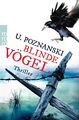 Blinde Vögel | Ursula Poznanski | Taschenbuch | 475 S. | Deutsch | 2015 | ROWOHL