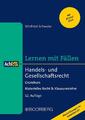 Handels- und Gesellschaftsrecht | Grundkurs - Materielles Recht & Klausurenlehre