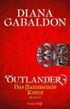 Outlander - Das flammende Kreuz | Diana Gabaldon | Deutsch | Taschenbuch | 2016