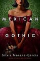 Mexican Gothic von Moreno-Garcia, Silvia | Buch | Zustand sehr gut