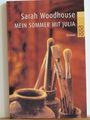 Sarah Woodhouse: Mein Sommer mit Julia - Roman