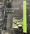 Essential Scrum - A Practical Guide to the Most Popular Agile Process