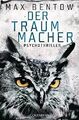 Der Traummacher: Ein Fall für Nils Trojan 6 - Psychothriller