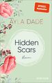 Hidden Scars | Roman | Gefühlvoller New-Adult-Roman der SPIEGEL-Bestseller-Autor