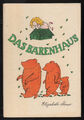 Das Bärenhaus – Elizabeth Shaw  DDR Bilderbuch  Märchen mit Inhaltsangabe