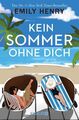 Kein Sommer ohne dich: Roman | Die neue romantische Komödie der amerikanischen #