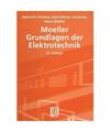 Moeller Grundlagen der Elektrotechnik, Hrsg. v. Meins, Jürgen /Scheithauer, Rai