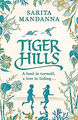 Tiger Hills: A Channel 4 TV Buch Club Auswahl Taschenbuch Sarita Ma