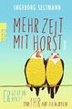 Mehr Zeit mit Horst