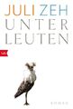 Unterleuten: Roman Juli Zeh