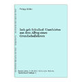 Isch geh Schulhof: Unerhörtes aus dem Alltag eines Grundschullehrers Möller, Phi