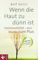 Wenn die Haut zu dünn ist: Hochsensibilität - vom M... | Buch | Zustand sehr gut