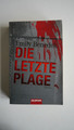 Die letzte Plage - Emily Benedek