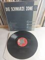 LDC (TORSTEN FENSLAU) - die schwarze Zone (Teil 1) 12" / orig. press / Sony 1991