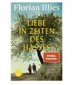 Liebe in Zeiten des Hasses. Chronik eines Gefühls 1929-1939. Florian Illies