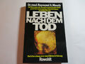 Leben nach dem Tod - Dr. med. Raymond A. Moody.TB - Ausgabe von1994 -186 Seiten