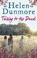 Talking to the Dead, Helen Dunmore - 9780141033594