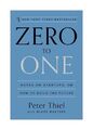 Zero To One von Peter Thiel, Blake Masters