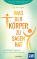 Was der Körper zu sagen hat | Dr. Isa Grüber, Isa Grüber | 2023 | deutsch