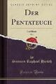 Der Pentateuch, Band 3 Leviticus klassischer Nachdruck, S