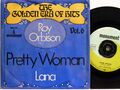 Roy Orbison -Pretty Woman / Lana   D-1973 ( Golden Era Vol.6 )  Monument MN 101