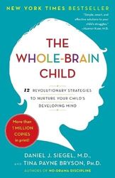 Tina Payne Bryson Daniel J. Siegel, MD The Whole-Brain Child (Taschenbuch)Ein weiterer großartiger Artikel von Rarewaves