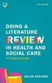 Doing a Literature Review in Health and Social Care: A Practical Guide Hele