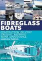 Fibreglass Boats: Construction, Gel..., Hugo Du Plessis