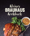 Kleines Brauhaus Kochbuch | Gebunden | 9783955403669