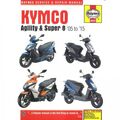 Kymco Motorroller Agility und Super 8 (2005-2015) Werkstatthandbuch Haynes