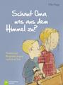 Schaut Oma uns aus dem Himmel zu? | Buch | 9783761560167