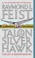 Raymond E Feist Talon of the Silver Hawk (Taschenbuch) (US IMPORT)