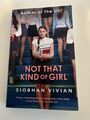 Siobhan Vivian, Not That Kind Of Girl, 2017