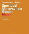 Sportbootführerschein Binnen - Motor