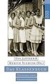 Das Klassenbuch. Geschichte einer Frauengeneration.... | Buch | Zustand sehr gut