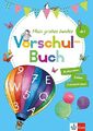 Klett Mein großes buntes Vorschul-Buch: ab 5 Jahren,...