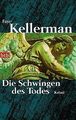 Die Schwingen des Todes: Krimi von Kellerman, Faye | Buch | Zustand akzeptabel