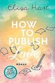 How to publish Love (Die besten deutschen Wattpad... | Buch | Zustand akzeptabel