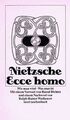 Ecce Homo. Wie man wird. Was man ist von Nietzsche, Frie... | Buch | Zustand gut