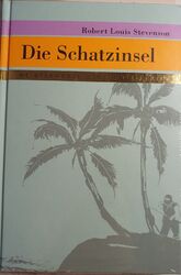 Die Schatzinsel, Robert Louis Stevenson. Meisterwerke der Weltliteratur. Neu!