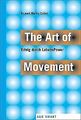 The Art of Movement. Erfolg durch LebensPower von Marco ... | Buch | Zustand gut