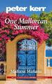 Peter Kerr One Mallorcan Summer (Taschenbuch) Snowball Oranges