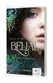 Belial 1: Götterkrieg von Julia Dippel