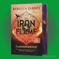 IRON FLAME – FLAMMENGEKÜSST | REBECCA YARROS | Deluxe-Ausgabe - Roman - Band 2