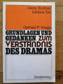 Georg Büchner Dantons Tod - Grundlagen und Gedanken zum Verständnis des Dramas